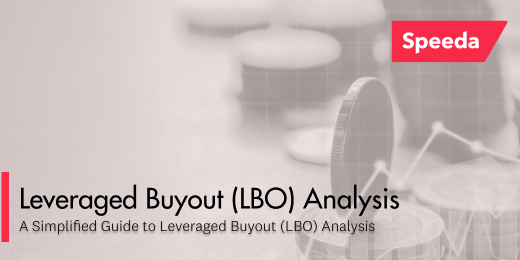 A Guide to Leveraged Buyout (LBO) Analysis